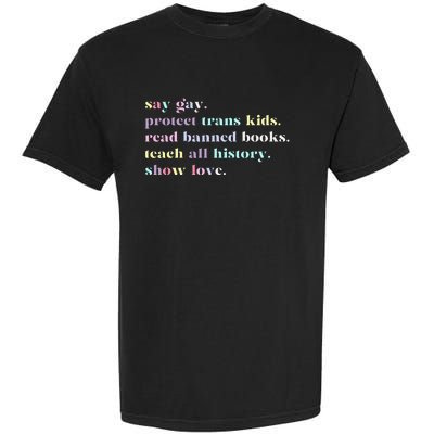 Say Gay Protect Tran Read Banned Books Garment-Dyed Heavyweight T-Shirt