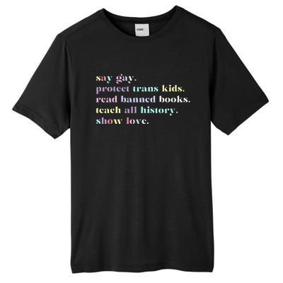 Say Gay Protect Tran Read Banned Books Tall Fusion ChromaSoft Performance T-Shirt