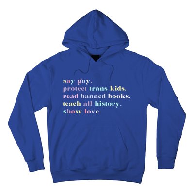 Say Gay Protect Tran Read Banned Books Hoodie