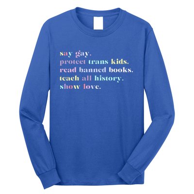 Say Gay Protect Tran Read Banned Books Long Sleeve Shirt