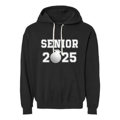Senior Golf Player Class Of 2025 Senior High School Grad Senior Class Of 2025 Garment-Dyed Fleece Hoodie