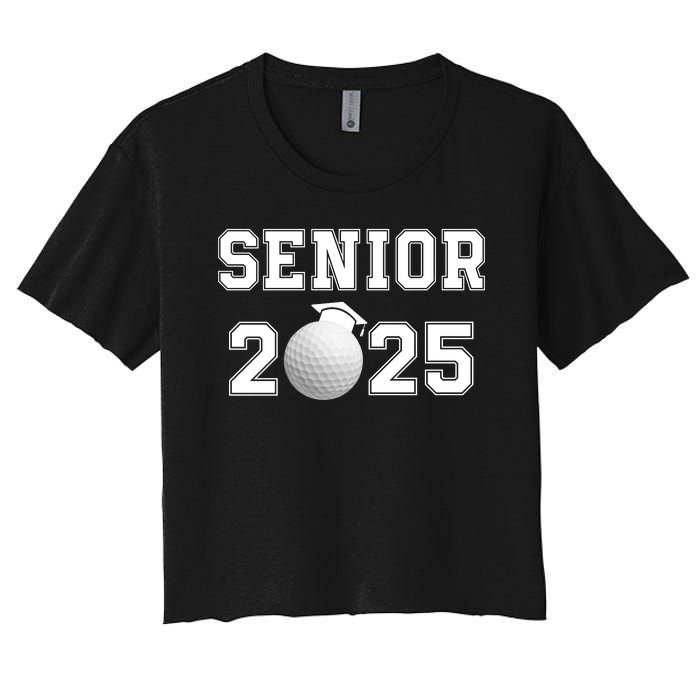 Senior Golf Player Class Of 2025 Senior High School Grad Senior Class Of 2025 Women's Crop Top Tee