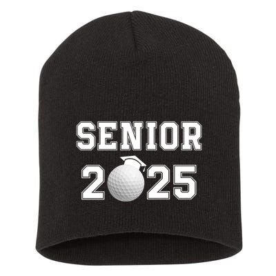 Senior Golf Player Class Of 2025 Senior High School Grad Senior Class Of 2025 Short Acrylic Beanie