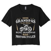 Some Grandpas Play Bingo Real Grandpas Ride Motorcycles Women's Crop Top Tee