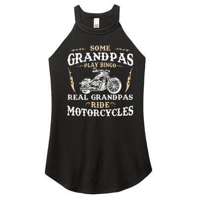 Some Grandpas Play Bingo Real Grandpas Ride Motorcycles Women's Perfect Tri Rocker Tank