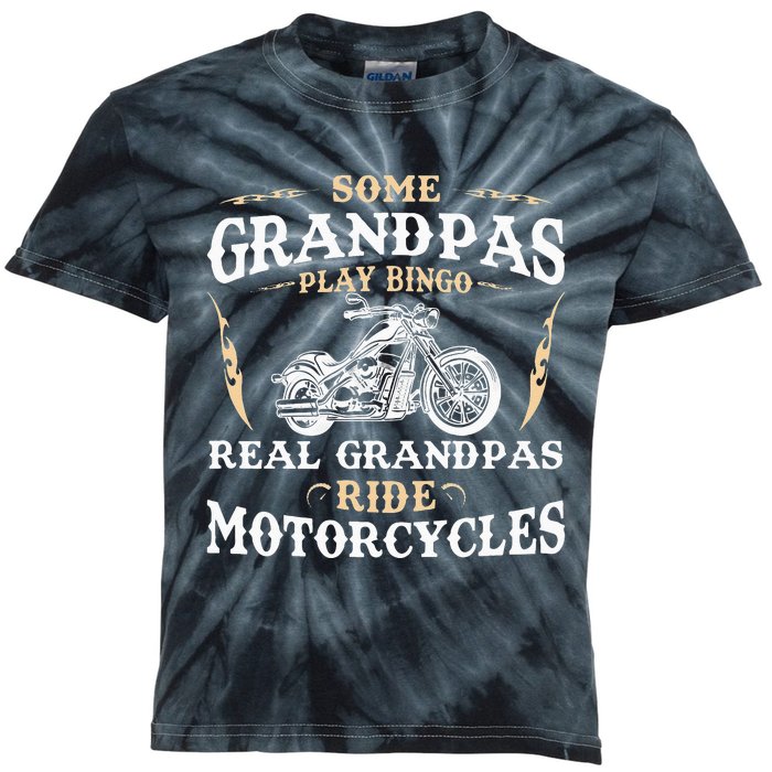 Some Grandpas Play Bingo Real Grandpas Ride Motorcycles Kids Tie-Dye T-Shirt