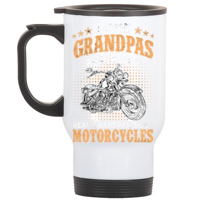 Some Grandpas Play Bingo Real Grandpas Ride Motorcycles Gift Stainless Steel Travel Mug