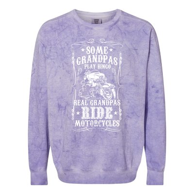 Some Grandpas Play Bingo Real Grandpas Ride Motorcycles Meaningful Gift Colorblast Crewneck Sweatshirt