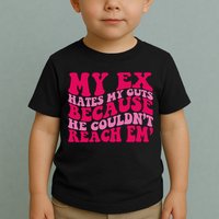 Sarcasm Groovy Quotes My Ex Hates My Guts Because He Couldn't Reach Em Toddler T-Shirt