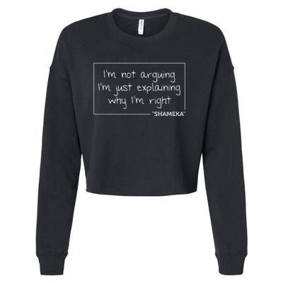 Shameka Gift Quote Personalized Name Funny Birthday Joke Cropped Pullover Crew