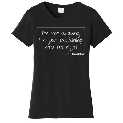 Shameka Gift Quote Personalized Name Funny Birthday Joke Women's T-Shirt