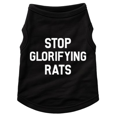 Stop Glorifying Rats Doggie Tank