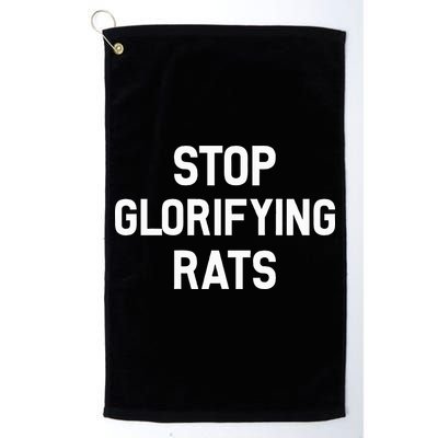 Stop Glorifying Rats Golf Towel