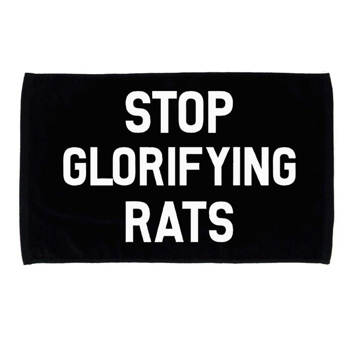 Stop Glorifying Rats Microfiber Hand Towel