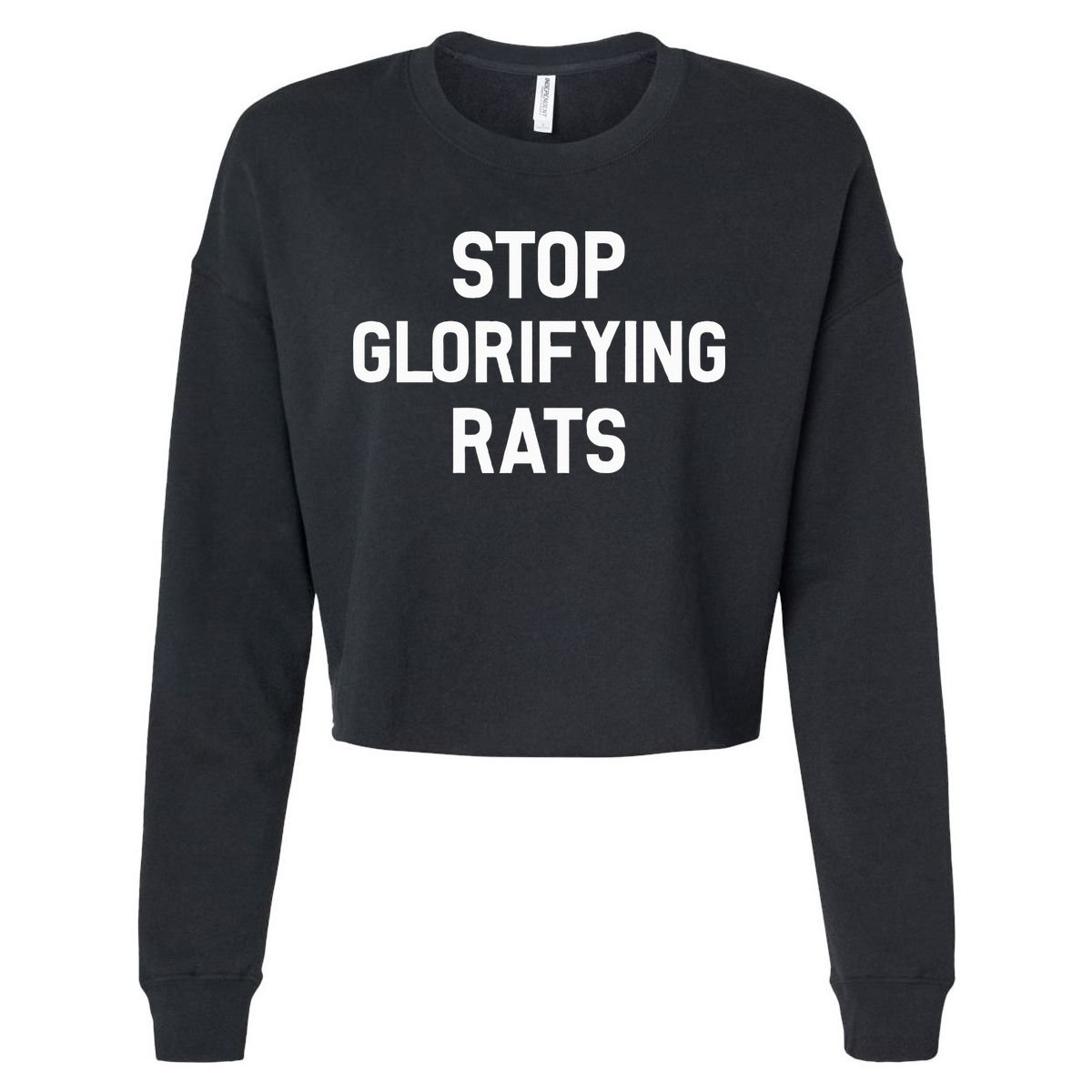 Stop Glorifying Rats Cropped Pullover Crew