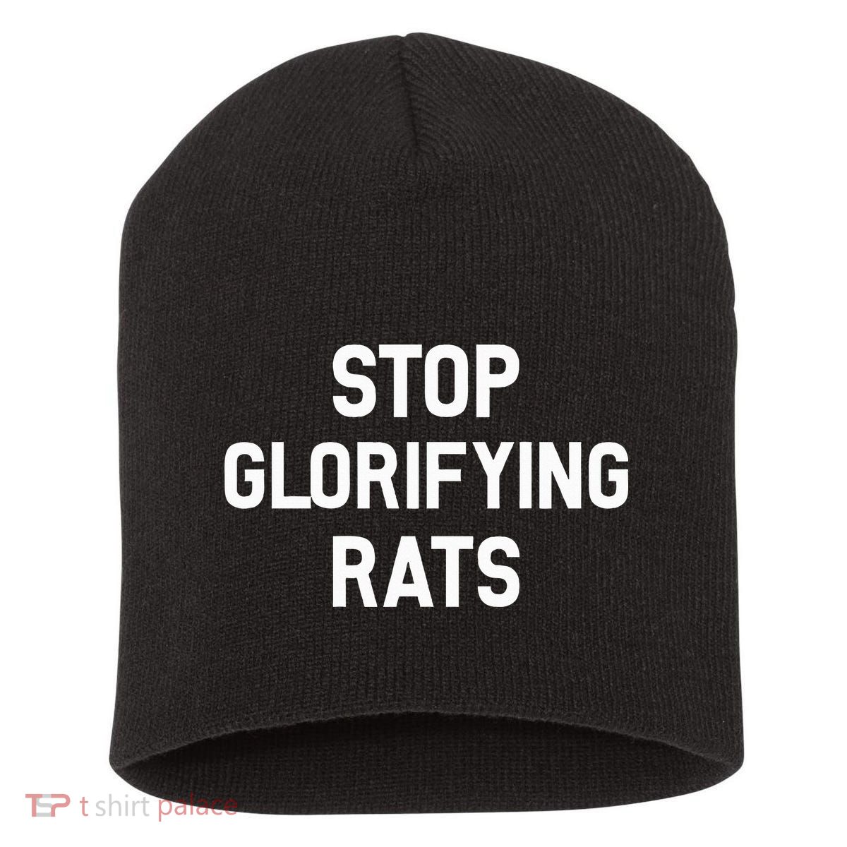 Stop Glorifying Rats Short Acrylic Beanie