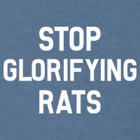 Stop Glorifying Rats Garment-Dyed Sweatshirt