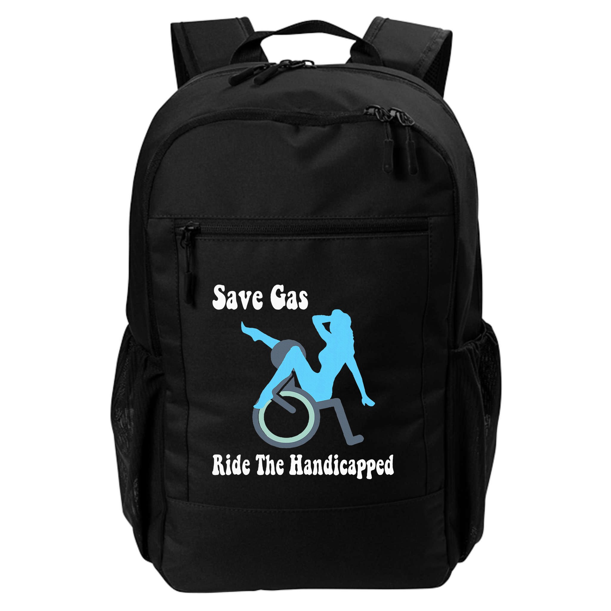 Save Gas Ride The Handicapped Funny Wheelchair Backpack
