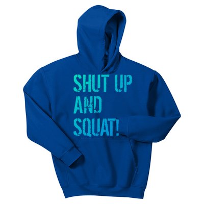 Squat Gym Rats Shut Up And Squat Gym Teachers Shut And Squat Great Gift Kids Hoodie