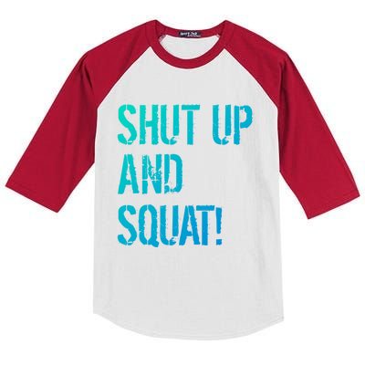 Squat Gym Rats Shut Up And Squat Gym Teachers Shut And Squat Great Gift Kids Colorblock Raglan Jersey