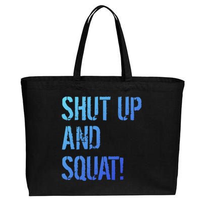 Squat Gym Rats Shut Up And Squat Gym Teachers Shut And Squat Great Gift Cotton Canvas Jumbo Tote