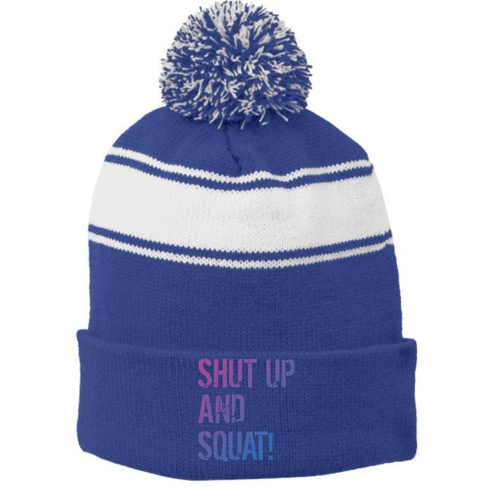 Squat Gym Rats Shut Up And Squat Gym Teachers Shut And Squat Great Gift Stripe Pom Pom Beanie