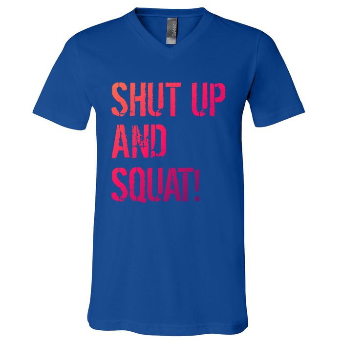 Squat Gym Rats Shut Up And Squat Gym Teachers Shut And Squat Great Gift V-Neck T-Shirt