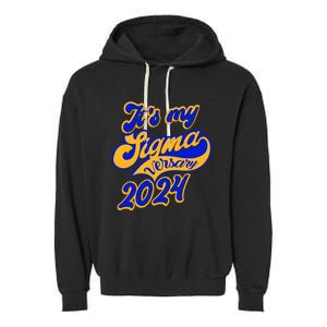 Sigma G.A.M.M.A Rho Sorority Founders Day Its My Sigmaversary Garment-Dyed Fleece Hoodie