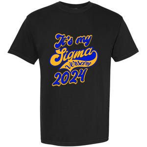 Sigma G.A.M.M.A Rho Sorority Founders Day Its My Sigmaversary Garment-Dyed Heavyweight T-Shirt