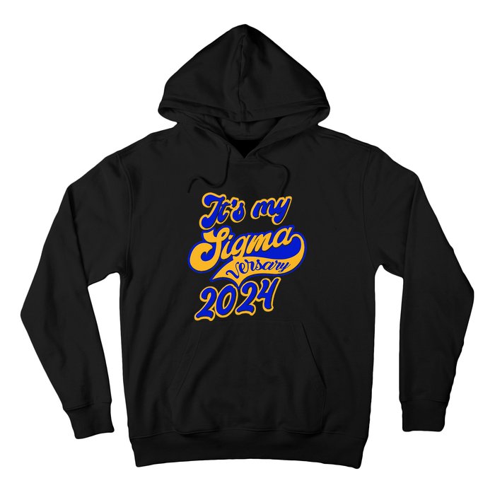 Sigma G.A.M.M.A Rho Sorority Founders Day Its My Sigmaversary Hoodie