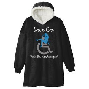 SAVE GAS RIDE THE Handicapped Hooded Wearable Blanket