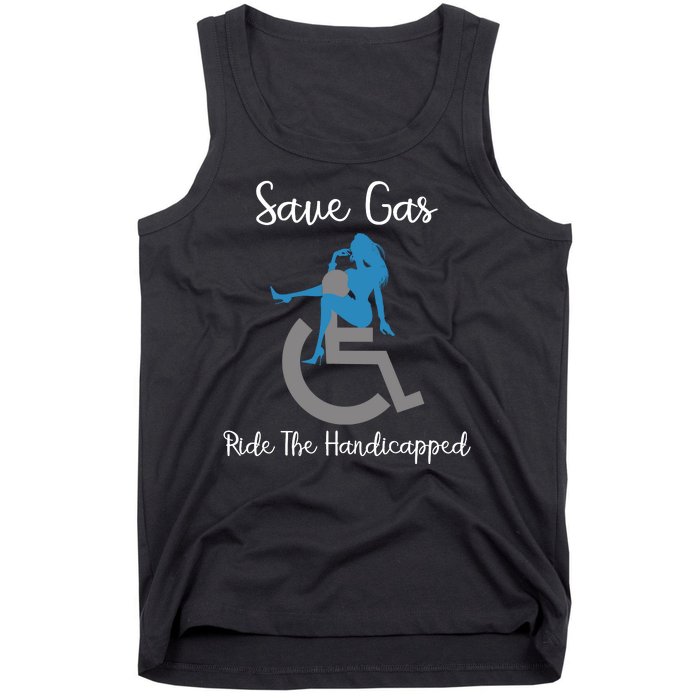 SAVE GAS RIDE THE Handicapped Tank Top