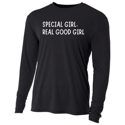 Special Girl Real Good Girl Funny Girls Christmas Cooling Performance Long Sleeve Crew