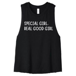 Special Girl Real Good Girl Funny Girls Christmas Women's Racerback Cropped Tank