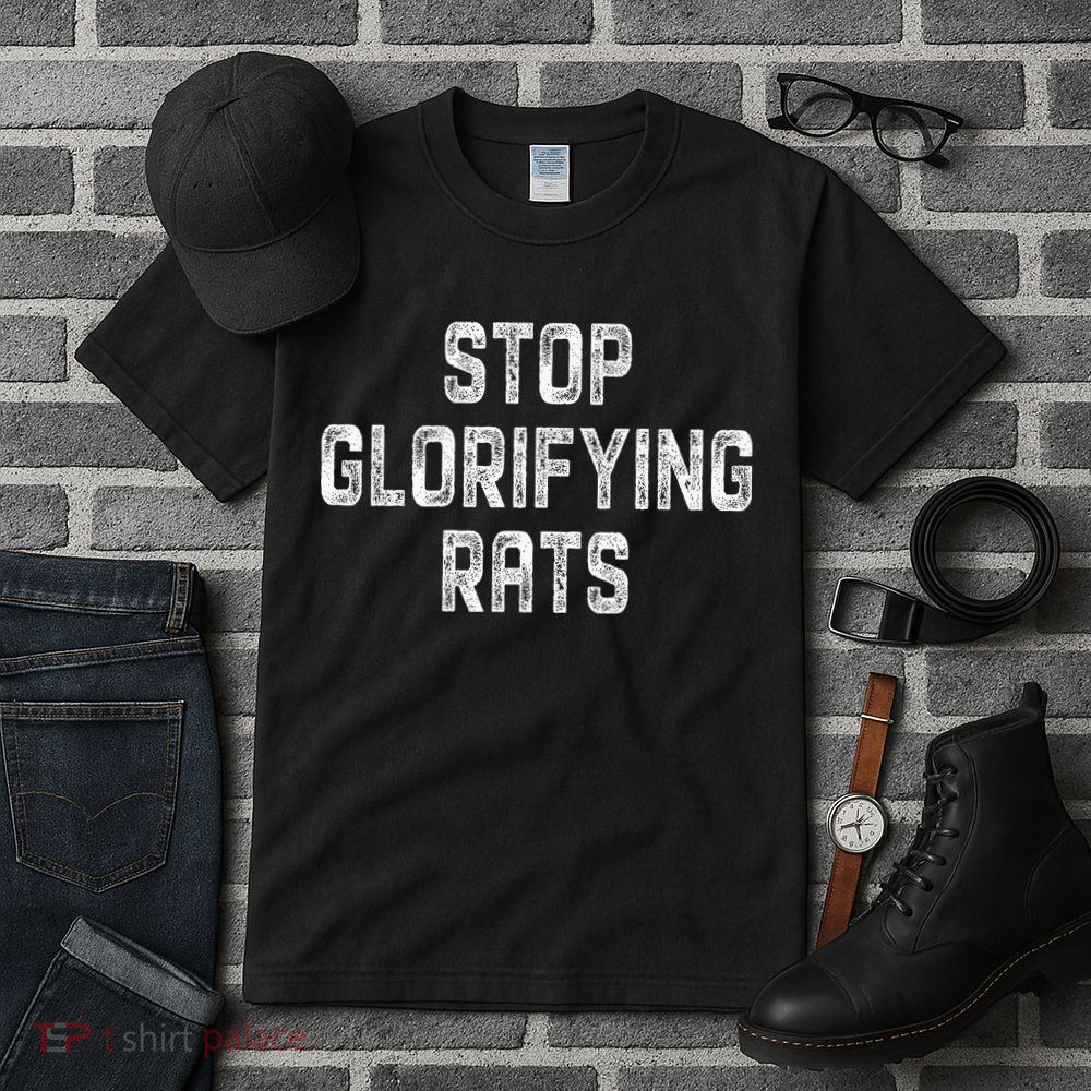 Stop Glorifying Rats Tall T-Shirt