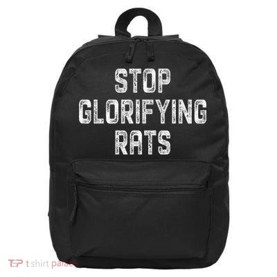 Stop Glorifying Rats 16 in Basic Backpack