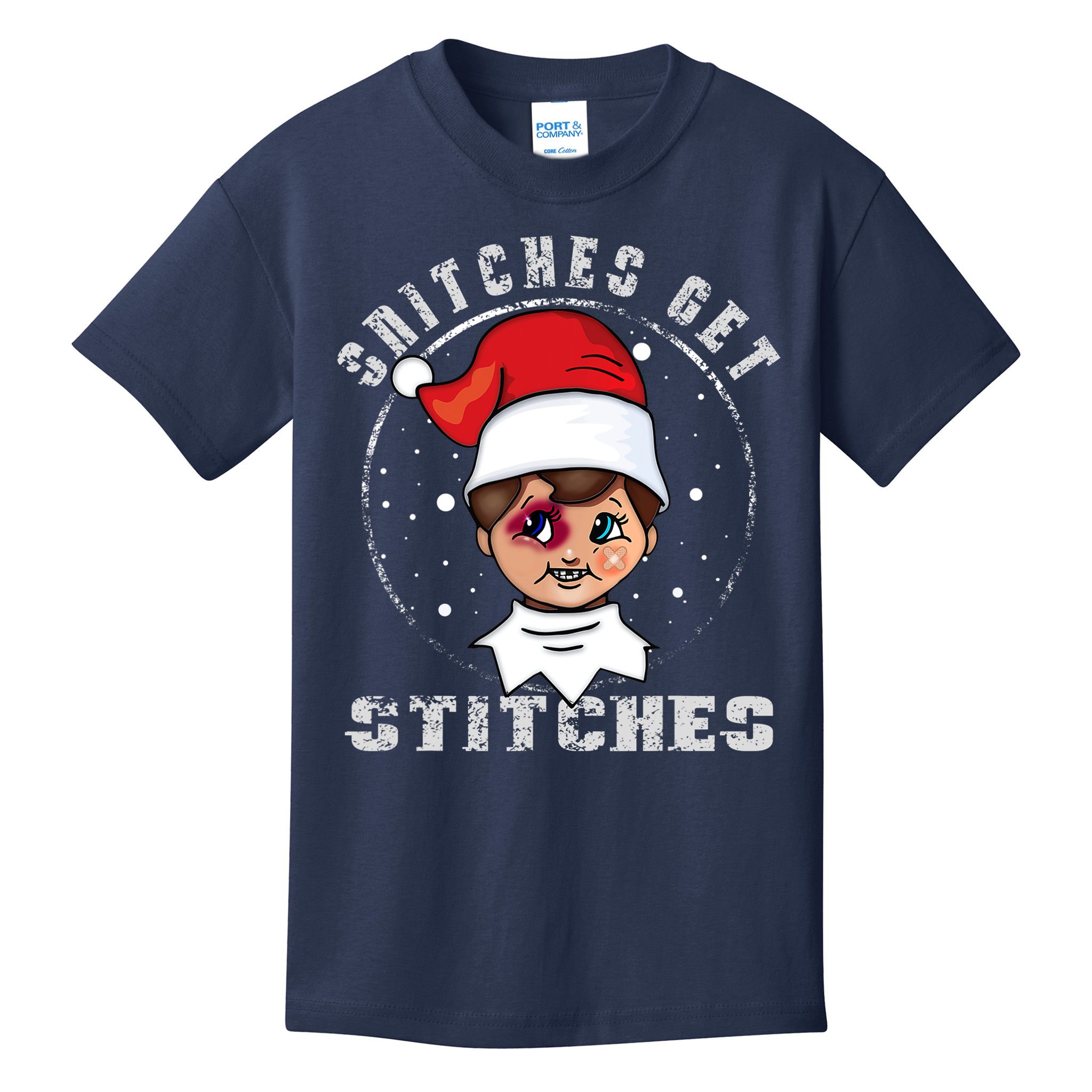 Snitches Get Stitches Elf Xmas Funny Snitches Get Stitches Kids T-Shirt