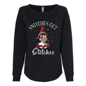 Snitches Get Stitches Elf On A Self Funny Christmas Xmas Holiday Womens California Wash Sweatshirt