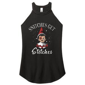 Snitches Get Stitches Elf On A Self Funny Christmas Xmas Holiday Women's Perfect Tri Rocker Tank