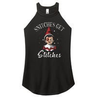 Snitches Get Stitches Elf On A Self Funny Christmas Xmas Holiday Women's Perfect Tri Rocker Tank