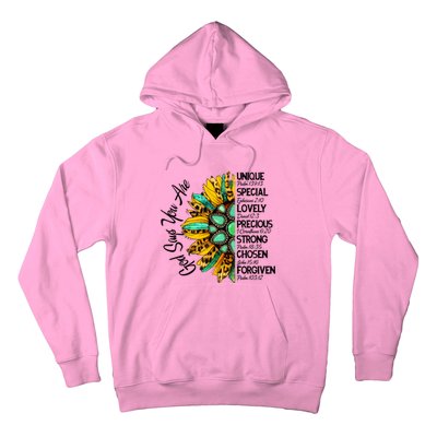 Sunflower God Says You Are Unique Special Lovely Precious Gift Hoodie