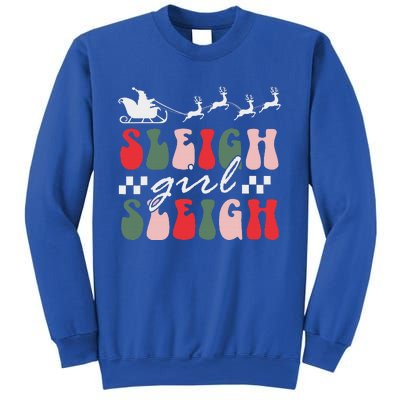 Sleigh girl sleigh funny christmas pun wo groovy xmas  Sweatshirt