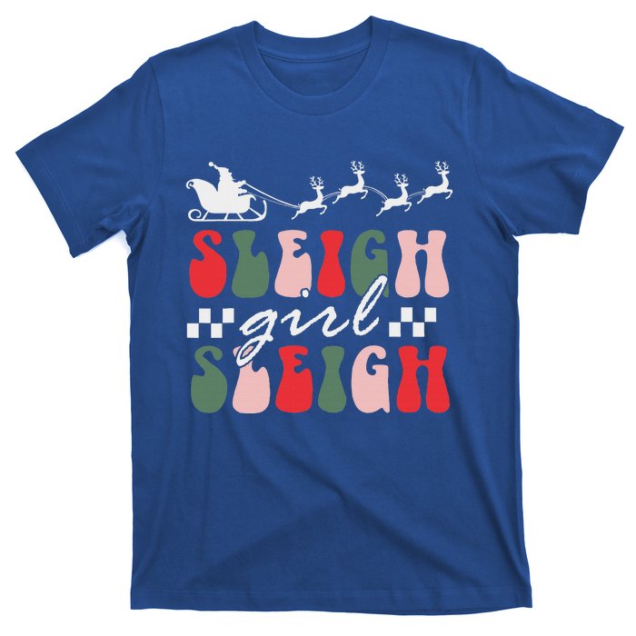 Sleigh girl sleigh funny christmas pun wo groovy xmas  T-Shirt