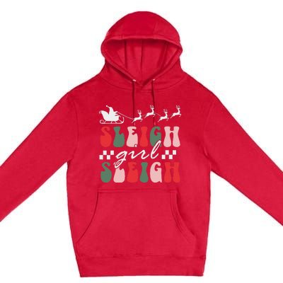 Sleigh girl sleigh funny christmas pun wo groovy xmas  Premium Pullover Hoodie