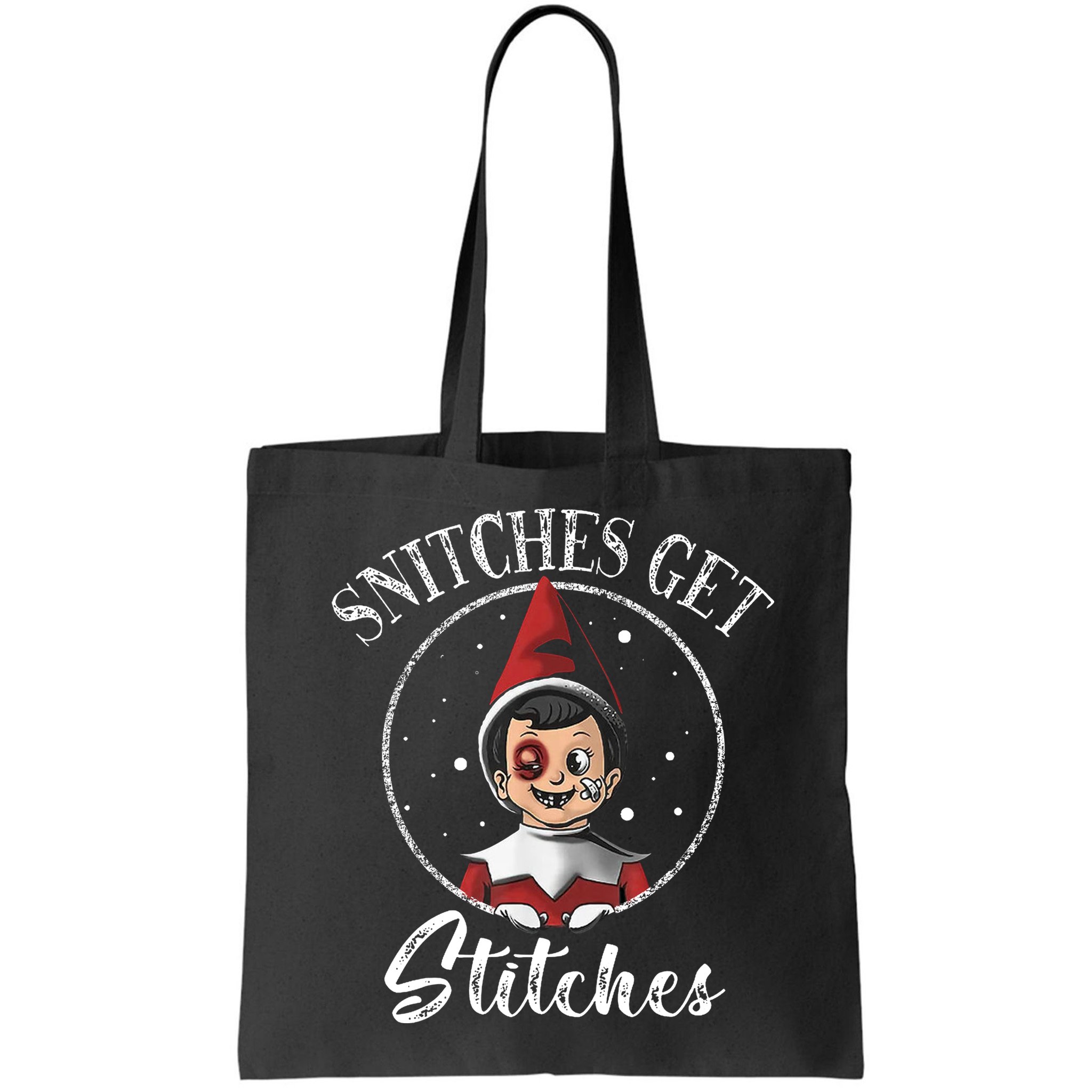 Snitches Get Stitches Bag