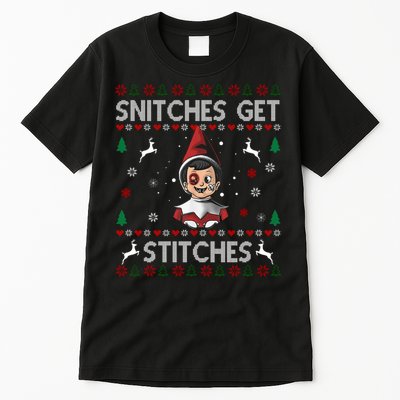 Snitches Get Stitches Ugly Christmas Sweater Tall T-Shirt