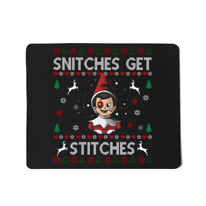 Snitches Get Stitches Ugly Christmas Sweater Mousepad