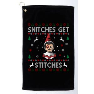 Snitches Get Stitches Ugly Christmas Sweater Platinum Collection Golf Towel