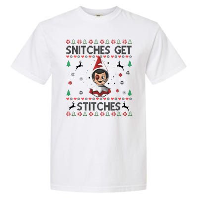 Snitches Get Stitches Ugly Christmas Sweater Garment-Dyed Heavyweight T-Shirt