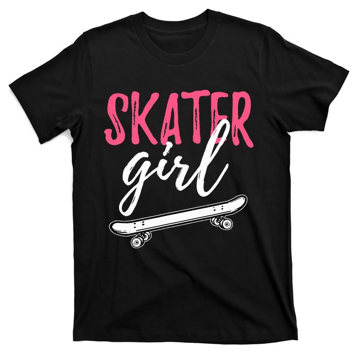 Skater Girl Skateboarding Skateboard Gift T-Shirt